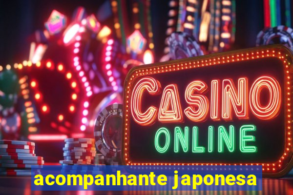 acompanhante japonesa